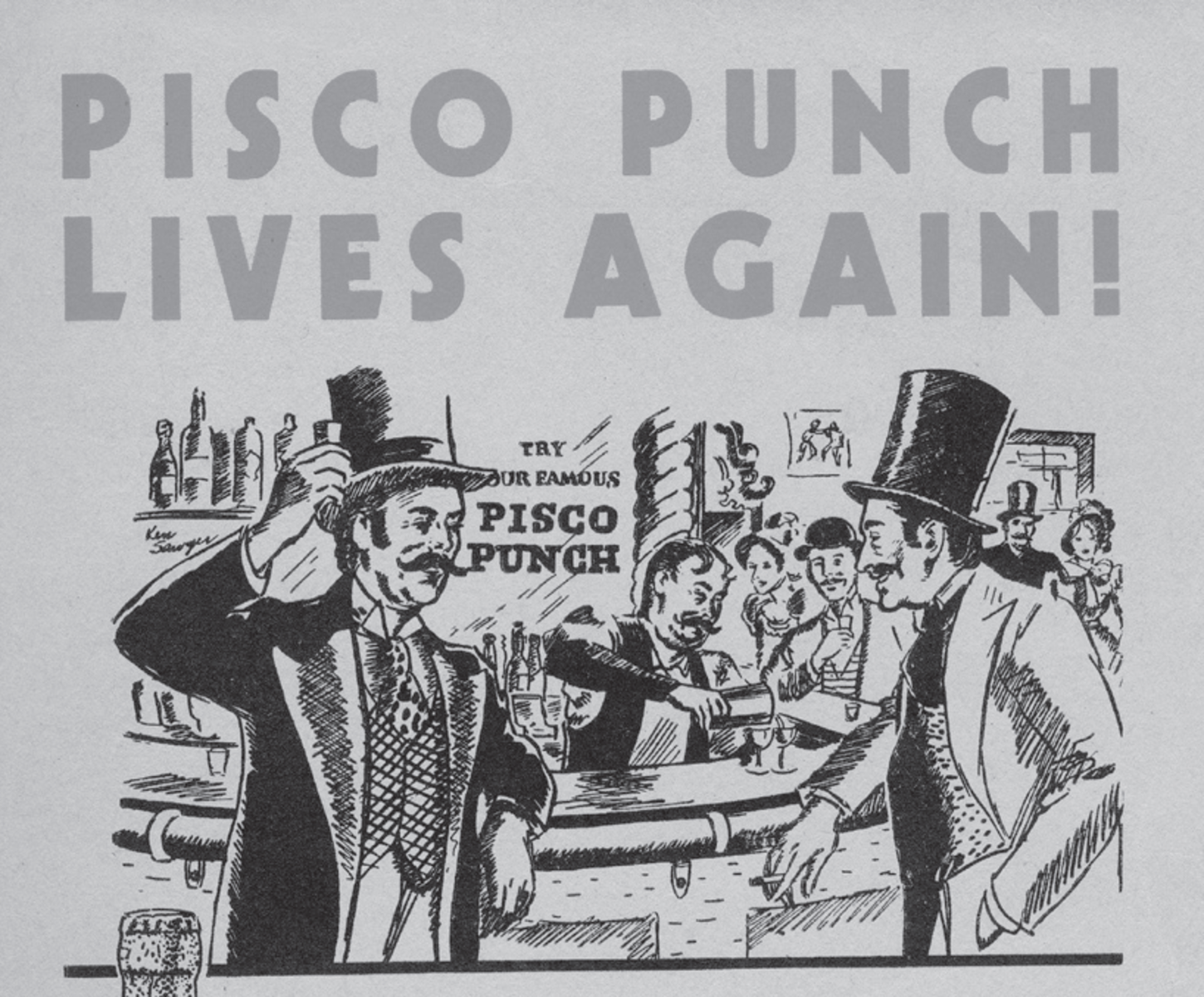 Pisco Punch Lives Again!