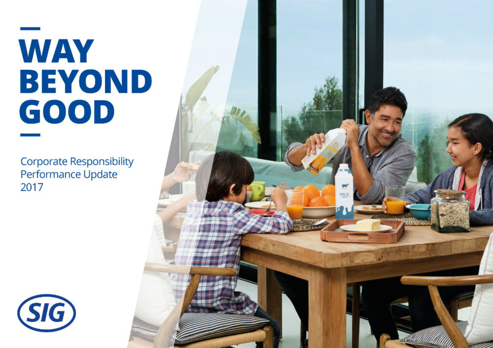 Corporate Responsibility Performance Update 2017 – Cover SIG berichtet über Fortschritte auf dem Way Beyond Good